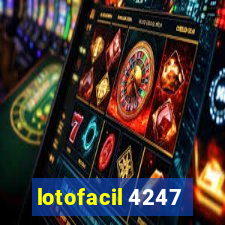 lotofacil 4247